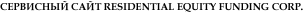 ��������� ���� Residential Equity Funding Corp.